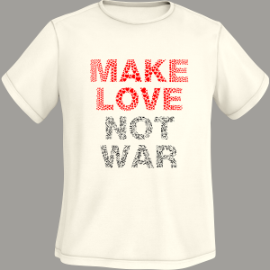Make Love Not War